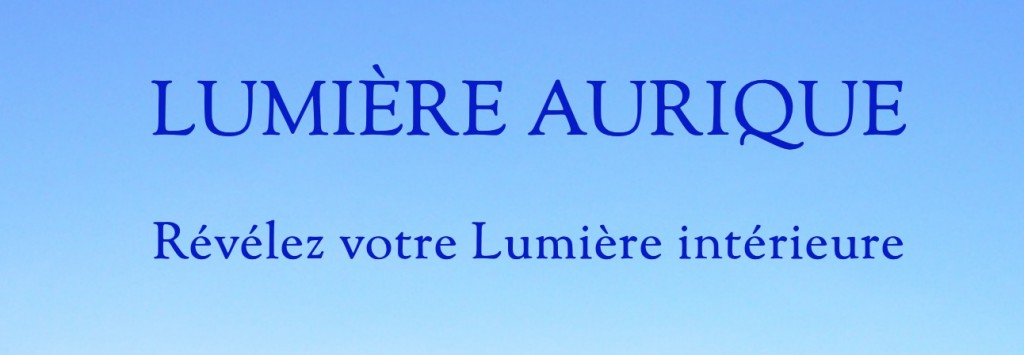 Lumière aurique-Aurélie Lumeau